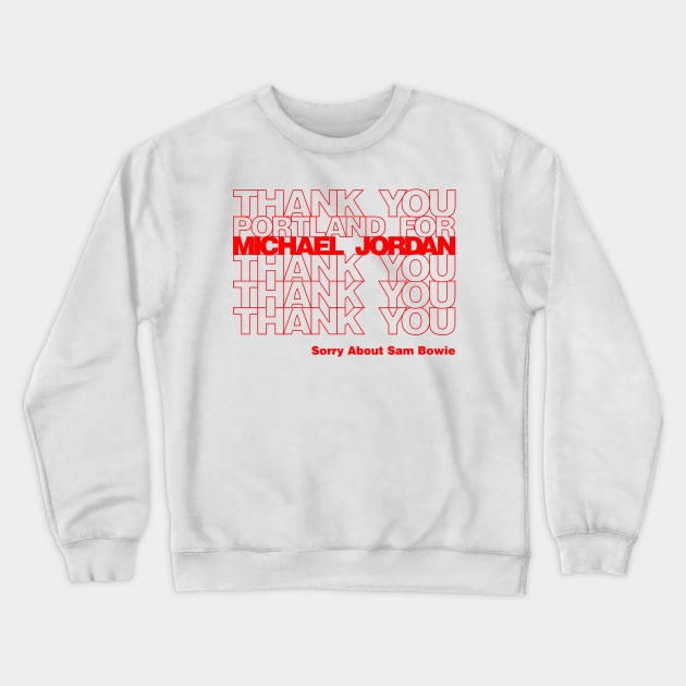 Thank You for Michael Jordan Crewneck Sweatshirt by 90s Bulls Shirts